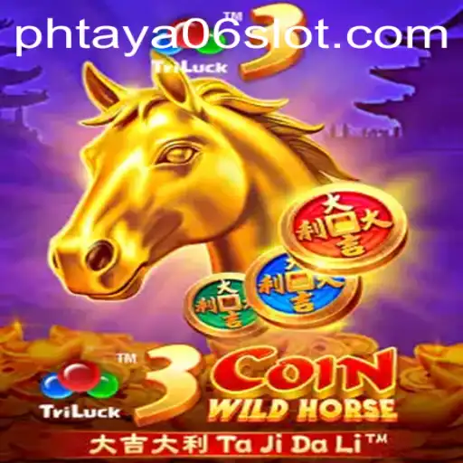 Unveiling the Thrilling World of 3CoinWildHorse with PHTaya06