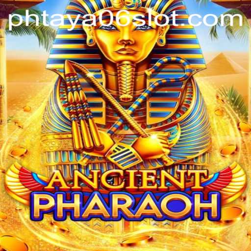 Explore the Enchanting World of AncientPharaoh: A Dive into the Realm of Mystical Egypt with PHTaya06