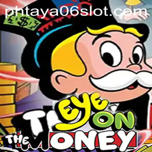 Mastering EyeOnTheMoney: A Comprehensive Guide to PHTaya06