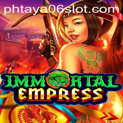 Exploring the Enchanting World of ImmortalEmpress: A Dive into PHTaya06