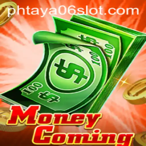 Discover MoneyComing: The Thrilling New Game Taking The World By Storm - PHTaya06