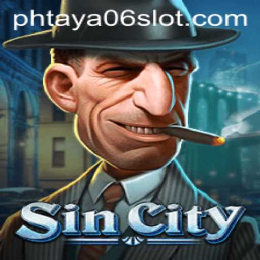 SinCity: The Immersive Gaming Experience Marked by PHTaya06