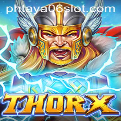 Discovering ThorX: The Epic Adventure Awaits with PHTaya06