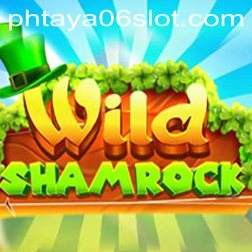 Dive into the Enchanting World of WildShamrock with PHTaya06